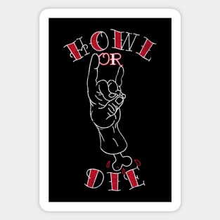 Howl or Die Sticker